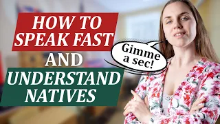 How to Speak English Fast and Understand Natives
