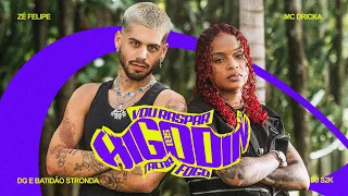 Mc Dricka, Zé Felipe, DG e Batidão Stronda, DJ S2K - Vou Raspar Seu Bigodin / Tacar Fogo (Clipe)