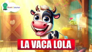 La vaca Lola - Canción infantil
