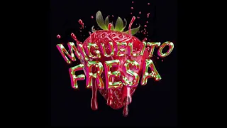 Miguelito - Fresa