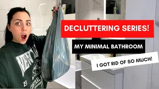DECLUTTERING MY MINIMAL BATHROOM! | #2 | Whole House Decluttering Series!