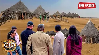 दुनिया के सबसे खतरनाक आदिवासी कबीले में आखिर क्या करने पहुंची CID | CID | Serial Latest Episode
