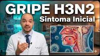 GRIPE H3N2: QUAL O PRIMEIRO SINTOMA?