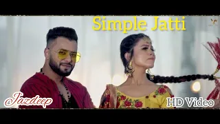 SIMPLE JATTI : Full Video | Jazdeep | New Punjabi song | Latest Music Video | VS Records