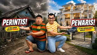 PERINTIS vs PEWARIS, si kaya & si miskin kisah yang pilu tapi nyata🤣‼️