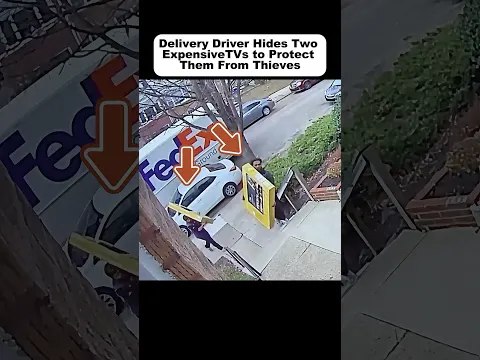 Delivery Driver Hides Two Expensive TVs to Protect Them From Thieves 🥹