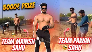 Team @pawansahu777 vs @manishsahu777  💪💪🔫 $5000 क़ा इनाम