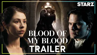 Outlander: Blood of my Blood | Official Trailer | STARZ