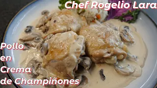 POLLO EN CREMA DE CHAMPIÑONES