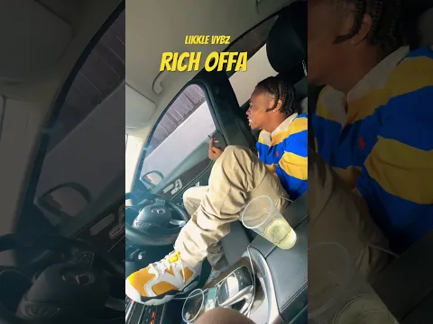 Likkle Vybz - Rich offa #likklevybz