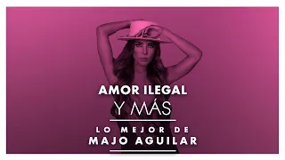 Lo Mejor de Majo Aguilar