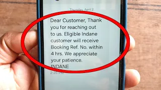 dear customer thank you for reaching out to us eligible indane customer will receive booking ref. no