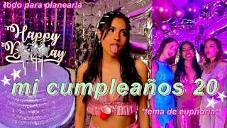 MI CUMPLEAÑOS #20 VLOG! | toda mi fiesta de euphoria
