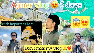 AJMER SHARIF || VLOG 5 DAYS || 😍❤️( 5 best places Ajmer 🥰) #vlog #ajmer 