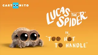 Lucas the Spider - Too Hot To Handle