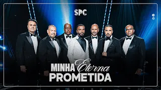 Só Pra Contrariar - Minha Eterna Prometida