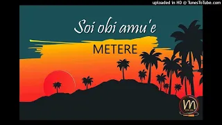 Metere- Soi Obi Amu e (2022)