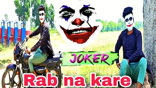Rab Na Kare Ki Ye Zindagi Kabhi Kisiko Daga De | Joker Revenge | Ak Films | New Hindi Sad Song 2023,