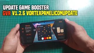NEW UPDATE❗Game Booster GVR v1.2.6 VortexPanelIconUpdate work semua android no root