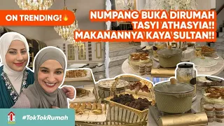 NUMPANG BUKA DIRUMAH TASYI ATHASYIA!! MAKANANNYA KAYA SULTAN!!! | #RamadhanDiSungkarsAja