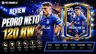 Pedro Neto 120 RW | Khả năng bứt tốc và rê dắt bóng khéo léo | FC MOBILE VIỆT NAM
