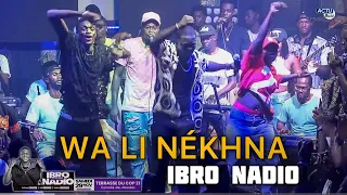 IBRO NADIO - WA LI NÉKHNA- NEW SINGLE EN LIVE PERFORMANCE…..