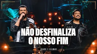 Ícaro e Gilmar - ⁠ Não desfinaliza nosso fim [ DVD Calopsia ]