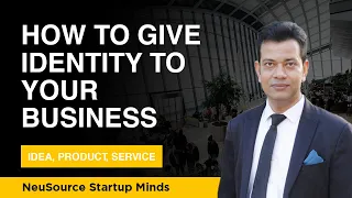 How to Create a Brand Identity for your Business? | NeuSource Startup Minds | 📞7305 145 145
