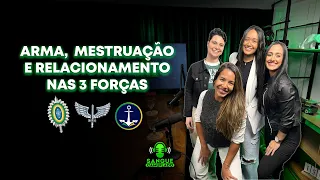 MULHERES DE FARDA - AERONÁUTICA, EXÉRCITO E MARINHA - PODCAST DO CAMUFLADO /DESFILE MILITAR