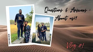 Q&A  ?? Vlog #1 Part -1 😍FB,IG ഫാമിലിയുടെ ചോദ്യങ്ങളും ഉത്തരങ്ങളും .#vlog #mallucouple