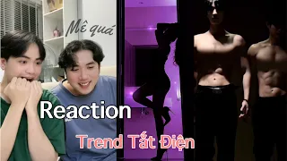 Reaction Trend TikTok Tắt Điện Nhìn Mà Mê Luôn | Hiếu Phong Official