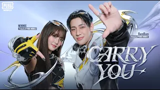 CARRY YOU -  BamBam x MINNIE (Official Music Video) | PUBG MOBILE