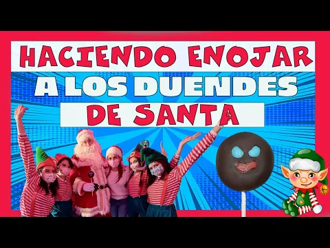 Haciendo enojar a los duendes de Santa.