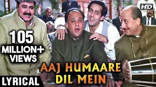 Aaj Humaare Dil Mein | Lyrical | Hum Aapke Hain Koun | Salman, Madhuri | Lata Didi & Kumar Sanu Hits