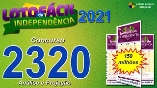 ANÁLISE E PROJEÇÃO PARA O CONCURSO 2320 DA LOTOFÁCIL DA INDEPENDÊNCIA