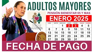 💥FECHA de PAGO Enero 2025 PENSIÓN📅Monto a Recibir CONFIRMADO ADULTOS MAYORES🔔