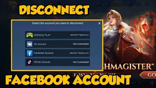 DISCONNECT FACEBOOK ACCOUNT IN MOBILE LEGENDS LATEST