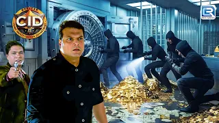CID Team ने एक bank robbery षडयंत्र के लूटेरो का कैसे पर्दाफाश किया? | CID | Full Episode
