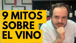 🍷 Los 9 MITOS del VINO más comunes 🍷