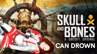 Skull & Bones Can Drown