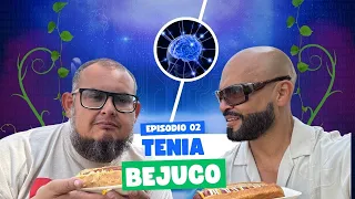 Tenia Bejuco.....