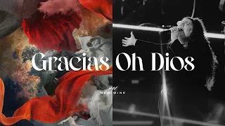 GRACIAS OH DIOS (Glorea - En Vivo) | New Wine