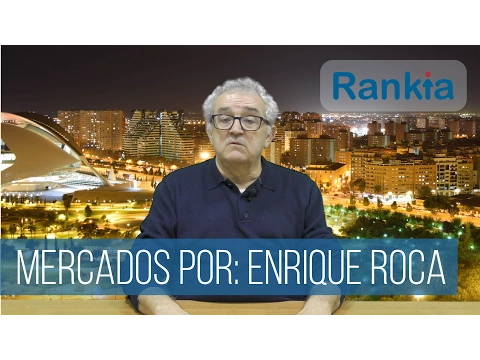 Visión semanal de los mercados por Enrique Roca, lunes 06 de Febrero de 2017.