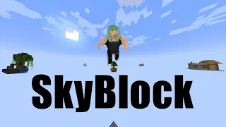 Chad PLAYS SKYBLOCK