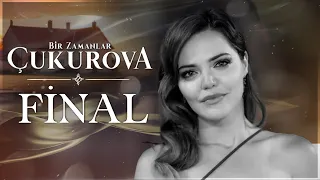 Bir Zamanlar Çukurova 141. Bölüm | FİNAL @atvturkiye