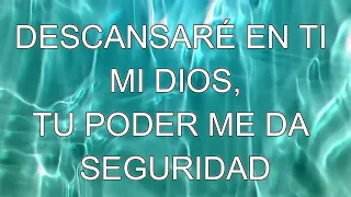 QUIETO ESTARÉ - SU PRESENCIA (STILL - HILLSONG WORSHIP) LETRA