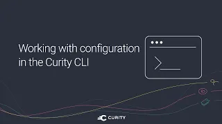 Working with configuration in the Curity CLI