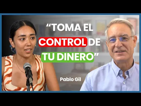 Las decisiones financieras que te están costando tu futuro | Entrevista a Pablo Gil
