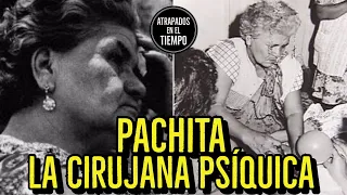 Pachita La cirujana psíquica