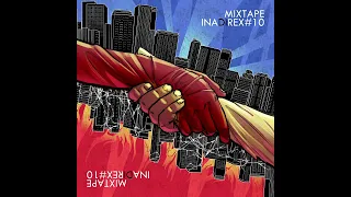 Mixtape INA DI REX VOL #10   SHXTBOOY   STOP